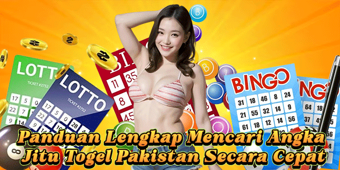 Panduan Lengkap Mencari Angka Jitu Togel Pakistan Secara Cepat
